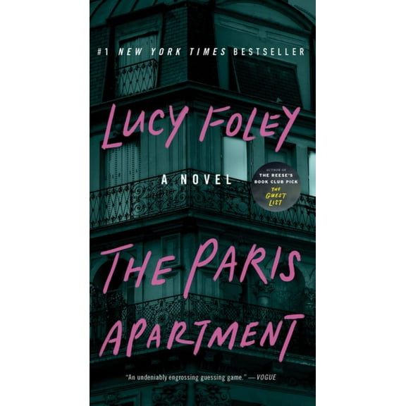 Lucy Foley: The Paris Apartment: A Novel (Paperback)