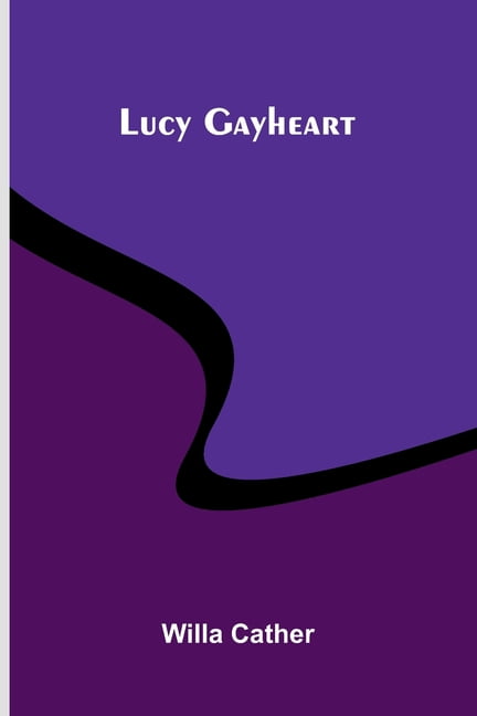 Lucy Gayheart, (Paperback)