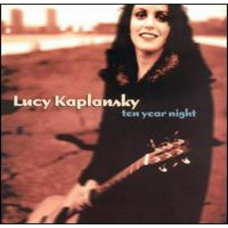 Lucy Kaplansky - Ten Year Night - Music & Performance - CD