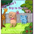 thumbnail image 1 of Lucy-Lou's Trip to the Zoo, (Hardcover), 1 of 1