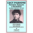 thumbnail image 1 of Pre-Owned Lucy Parsons: Freedom, Equality & Solidarity -- Writings & Speeches, 1878-1937 (Paperback) 0882863002 9780882863009, 1 of 1