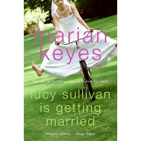 Lucy Sullivan Is Getting Married, (Paperback)