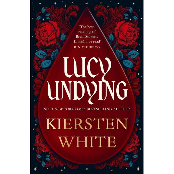 Kiersten White Lucy Undying: A Dracula Novel (Paperback)