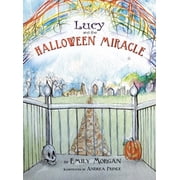 Lucy and the Halloween Miracle, Hardcover