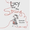 thumbnail image 1 of Pre-Owned Lucy and the String (Hardcover) 0735230498 9780735230491, 1 of 1