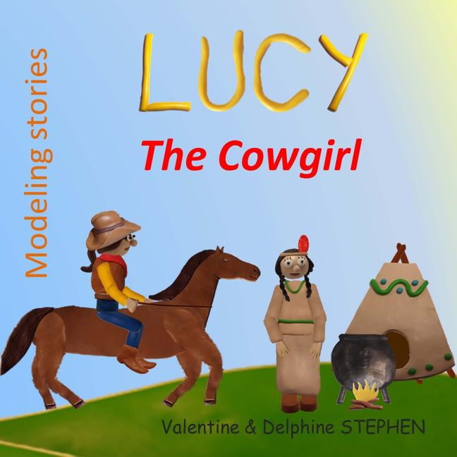 Lucy the Cowgirl, (Paperback)