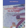 thumbnail image 1 of Ludodidattica in Azione!: 200 Enigmi, Indovinelli, Rompicapi E Problemi Per La Scuola, Dalla V Elementare Alla I Media, (Paperback), 1 of 1