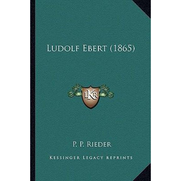 Ludolf Ebert (1865) Paperback