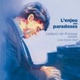 thumbnail image 1 of Ludovic de Preissac - L'enjeu Des Paradoxes - Music & Performance - CD, 1 of 2