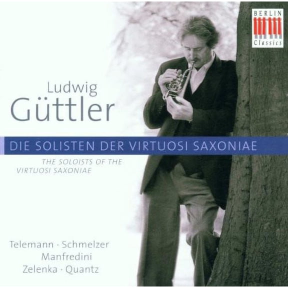 Ludwig G Ttler - Soloists of the Virtuosi Saxoniae - Music & Performance - CD