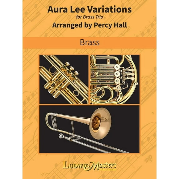 Ludwig Masters: Aura Lee Variations : Score & Parts (Paperback)