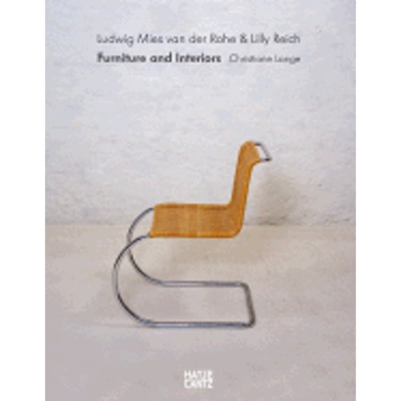 Pre-Owned Ludwig Mies Van Der Rohe & Lilly Reich: Furniture and Interiors (Hardcover) by Christiane Lange