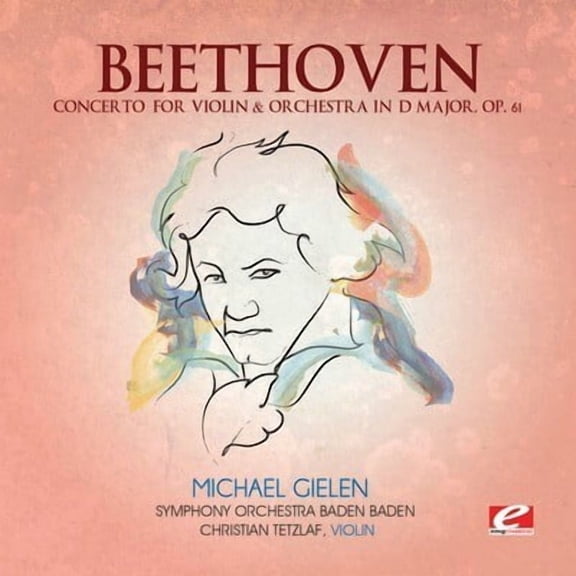Ludwig Van Beethoven - Concerto for Violin & Orchestra D Major - Music & Performance - CD