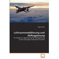 thumbnail image 1 of Luftraummodellierung und Abflugplanung (Paperback), 1 of 1