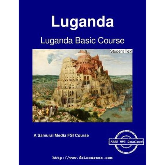 Pre-Owned Luganda Basic Course - Student Text (Paperback) 9888405799 9789888405794