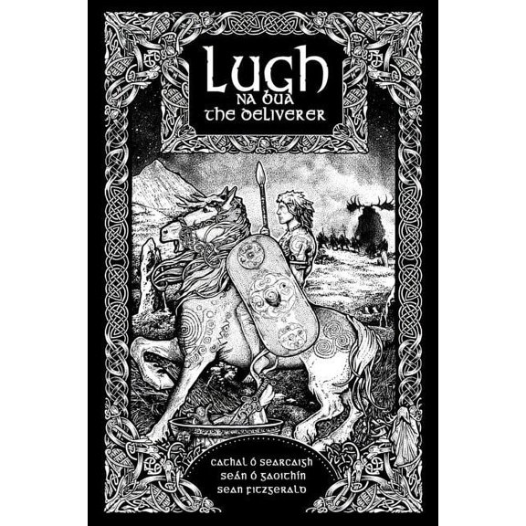 Lugh na Bua - Lugh the Deliverer (Paperback)