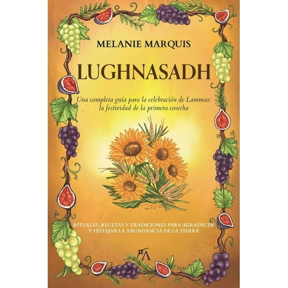 Lughnasadh (Paperback) by Melanie Marquis