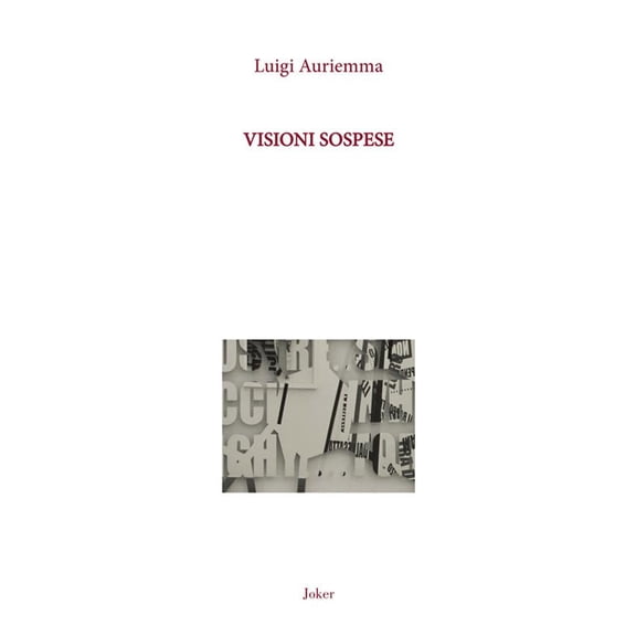 Luigi Auriemma Visioni sospese (Paperback)