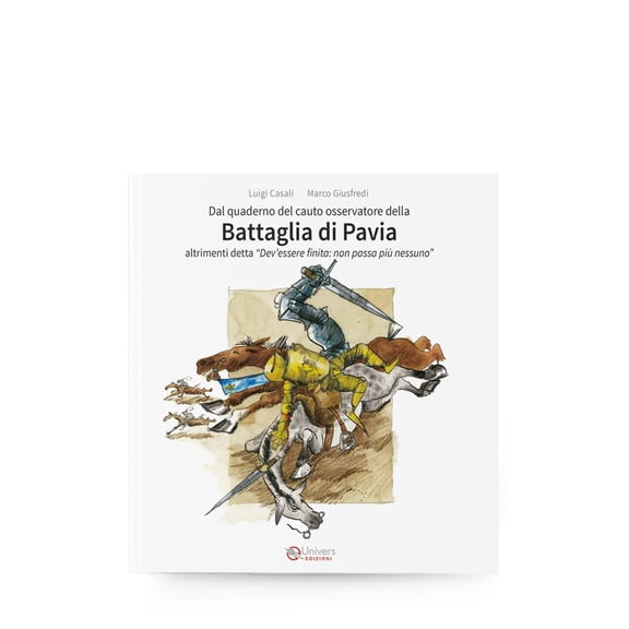 Luigi Casali Marco Giusfredi Dal quaderno del cauto osservatore BATTAGLIA DI PAVI (Paperback)