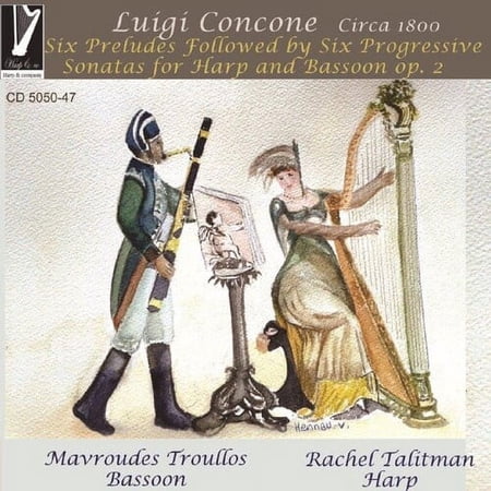 Luigi Concone / Rachel Talitman Harp / Mavroudes Troullos Bassoon - Six Preludes Followed By Six Progressive Sonatas For Harp & Bassoon Op. 2 - CD