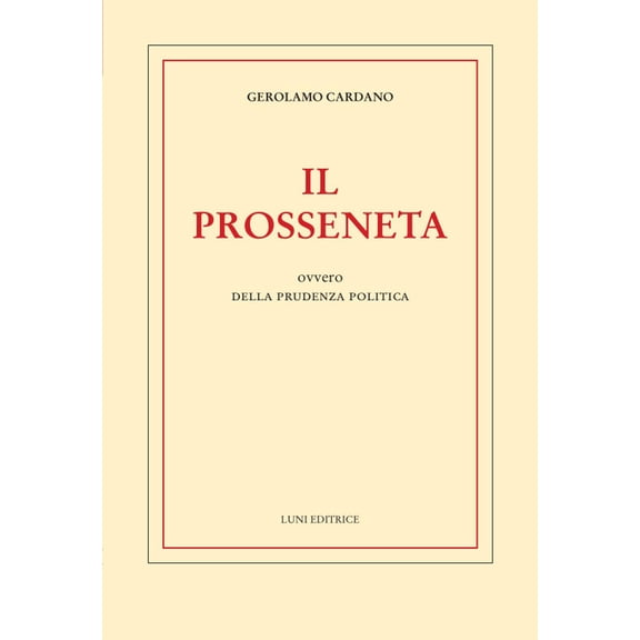Luigi Guerrini,Piero Cigada,Anthony Grafton,Girolamo Car Il prosseneta ovvero della (Paperback)