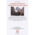 thumbnail image 1 of Luigi Vinci Unione Europea a rischio di collasso (Paperback), 1 of 2