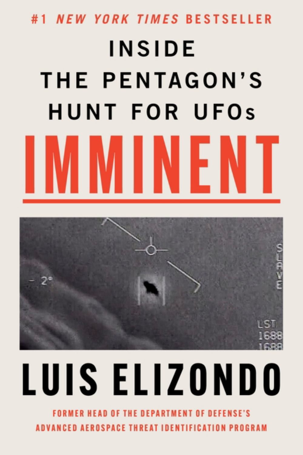 Luis Elizondo: Imminent: Inside the Pentagon's Hunt for UFOs (Hardcover)