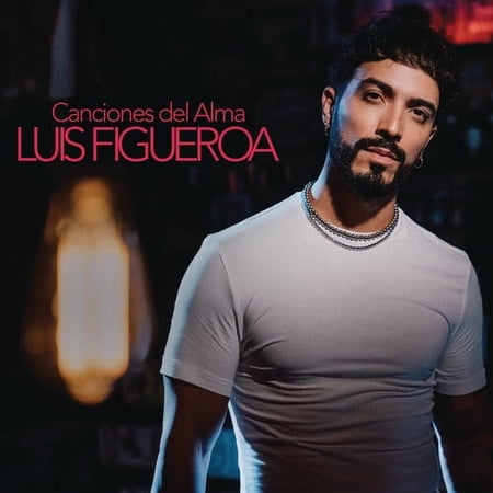 Luis Figueroa - Canciones Del Alma - Music & Performance - CD