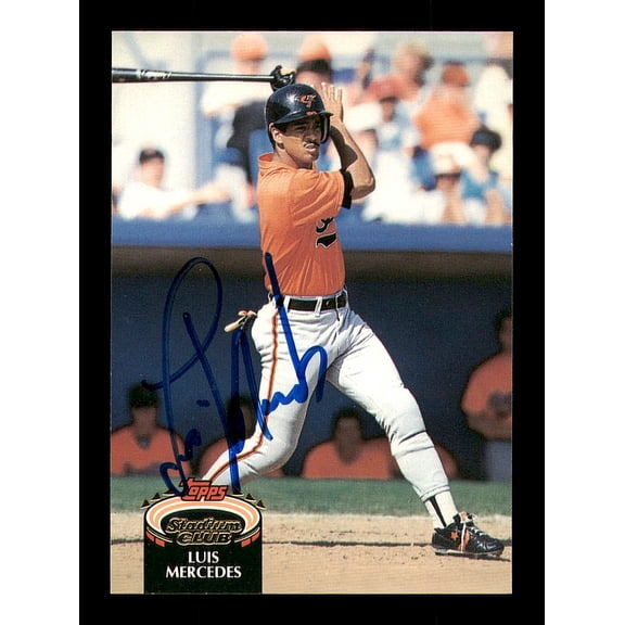 Luis Mercedes Autographed 1992 Stadium Club Card #242 Baltimore Orioles SKU #183868