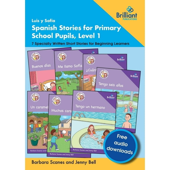 Luis y Sofa Spanish Stories for Primary School Pupils, Level 1: 7 Specially Written Short Stories for Beginning Learner, (Paperback)