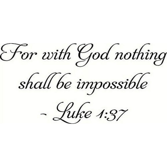 Luke 1:37, Bible Verse Vinyl Wall Decal by Scripture Wall Art, 11"x22" Black,