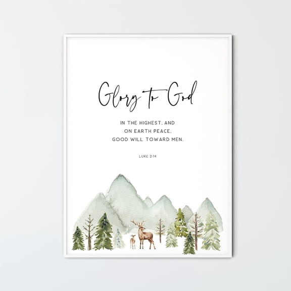 Luke 2:14 Mountains Christian Scripture Wall Art Unframed Paper Print