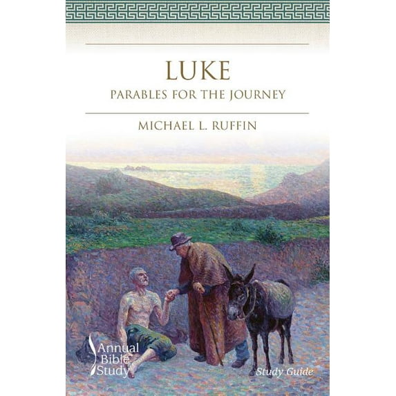 Luke Annual Bible Study (Study Guide): Parables for the Journey (Paperback)