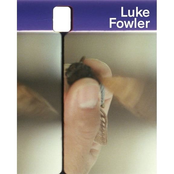 Luke Fowler, (Hardcover)