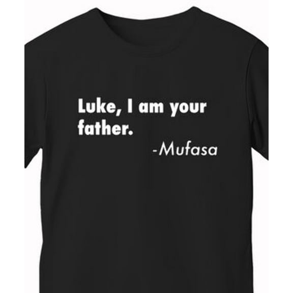 "Luke, I Am Your Father" T-Shirt