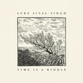 thumbnail image 1 of Luke Sital-Singh - Time Is A Riddle - Music & Performance - Vinyl, 1 of 1