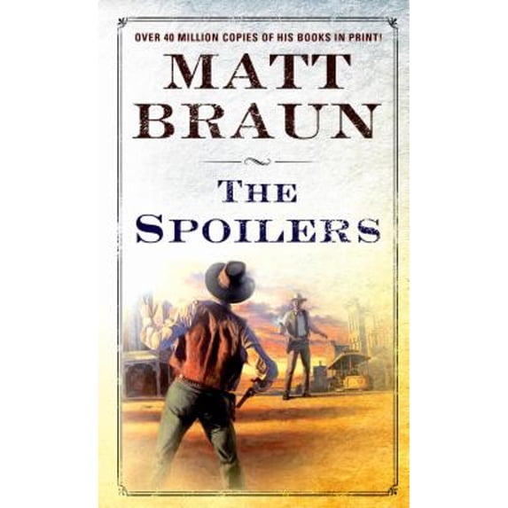Pre-Owned The Spoilers: A Luke Starbuck Novel (Mass Market Paperback) 0312981783 9780312981785