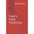 thumbnail image 1 of Luke's Final Pentecost, (Paperback), 1 of 1