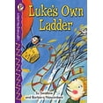 thumbnail image 1 of Pre-Owned Luke's Own Ladder, Level P (Lightning Readers) (Paperback) 0769641768 9780769641768, 1 of 1