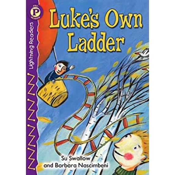 Pre-Owned Luke's Own Ladder, Level P (Lightning Readers) (Paperback) 0769641768 9780769641768