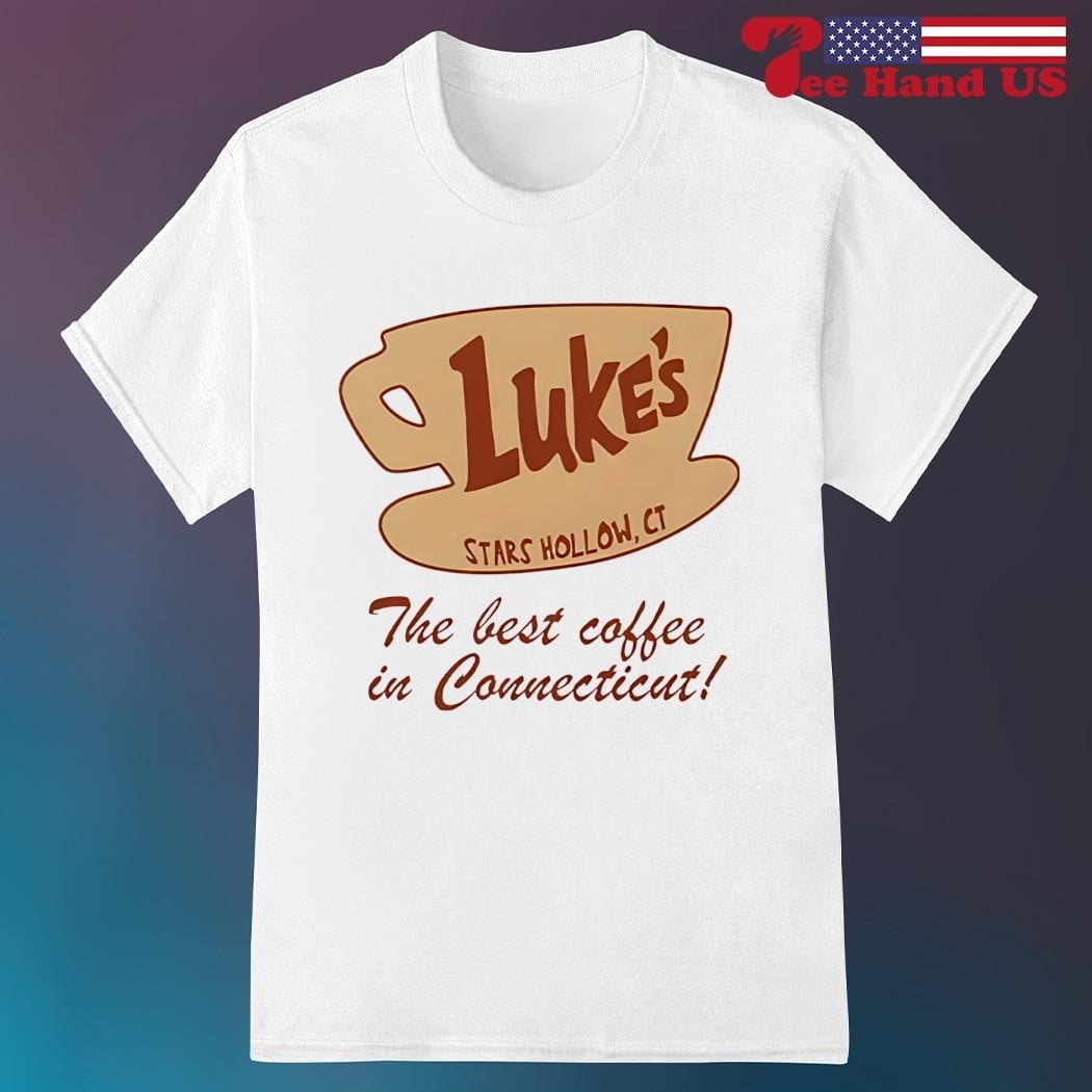 Luke's Stars Hollow The Best Coffee In Connecticut Shirt