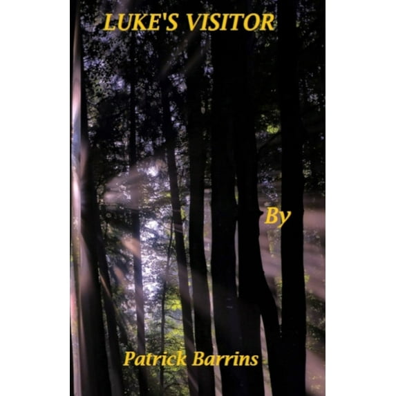 Luke's Visitor, (Paperback)