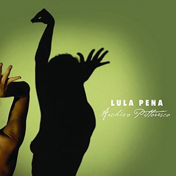 Lula Pena - Archivo Pittoresco - Music & Performance - CD