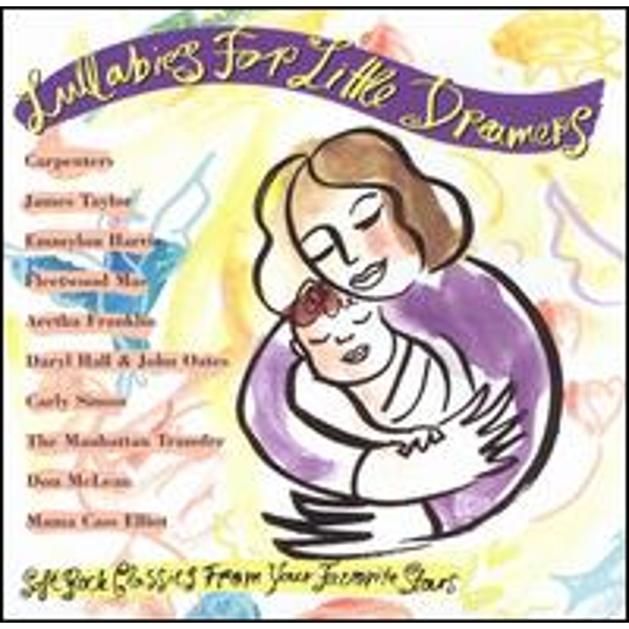 Pre-Owned Lullabies for Little Dreamers: Soft Rock Classics from Your Favorite Stars by Various Artists (CD, Jul-1996, Kid Rhino (Label))