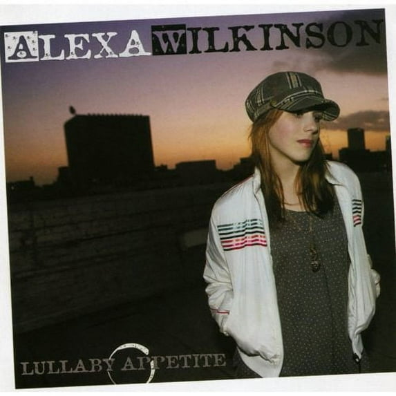 Lullaby Appetite (CD) by Alexa Wilkinson