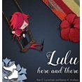 thumbnail image 1 of Lulu Lulu here and there, Book 1, (Hardcover), 1 of 1