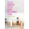 thumbnail image 1 of Lulu Meets God and Doubts Him, (Paperback), 1 of 1