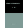 thumbnail image 1 of Pre-Owned Lulu et les bebes volants 121997 Paperback, 1 of 1