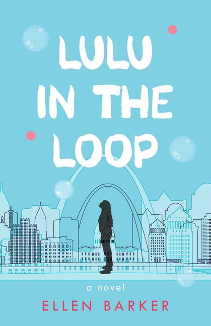Lulu in the Loop, (Paperback)