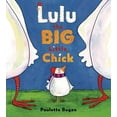 thumbnail image 1 of Pre-Owned Lulu the Big Little Chick (Hardcover) 1599903431 9781599903439, 1 of 1